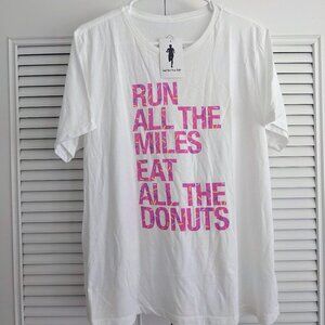 Sarah Marie Design Studio NWT "Run All The Miles Eat All The Donuts" White T-Shi
